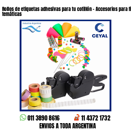 Rollos de etiquetas adhesivas para tu cotillón – Accesorios para fiestas temáticas