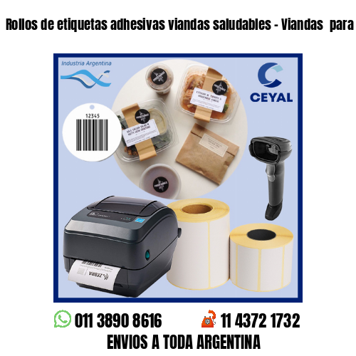 Rollos de etiquetas adhesivas viandas saludables – Viandas  para freezer