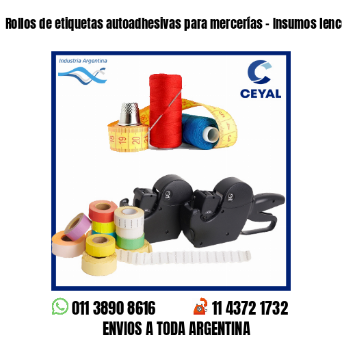 Rollos de etiquetas autoadhesivas para mercerías – Insumos lencería