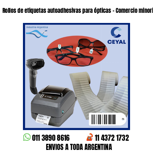 Rollos de etiquetas autoadhesivas para ópticas – Comercio minorista y mayorista