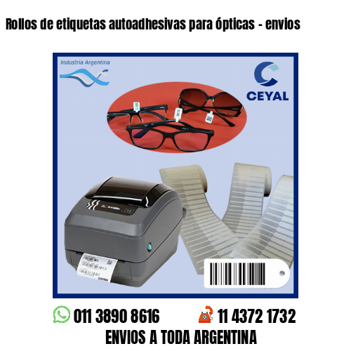 Rollos de etiquetas autoadhesivas para ópticas – envios