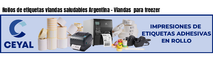 Rollos de etiquetas viandas saludables Argentina - Viandas  para freezer