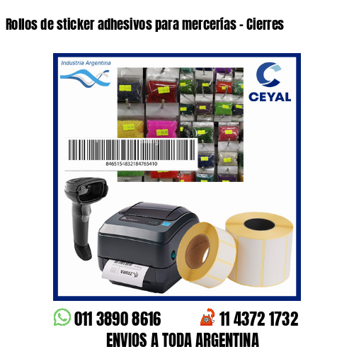 Rollos de sticker adhesivos para mercerías – Cierres