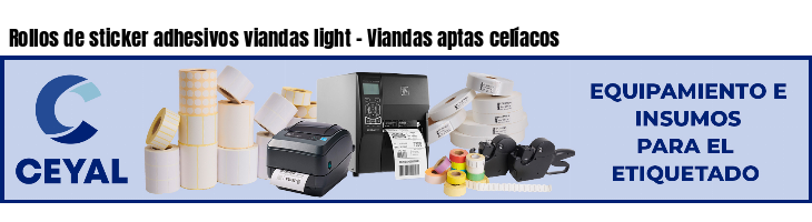 Rollos de sticker adhesivos viandas light - Viandas aptas celíacos