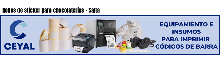 Rollos de sticker para chocolaterías - Salta