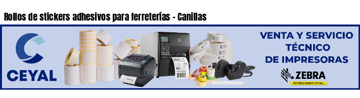 Rollos de stickers adhesivos para ferreterías - Canillas