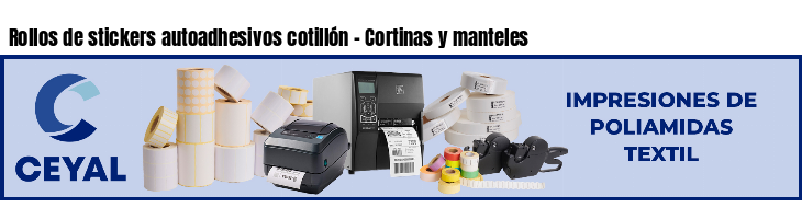 Rollos de stickers autoadhesivos cotillón - Cortinas y manteles