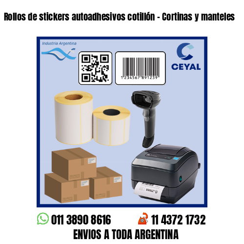 Rollos de stickers autoadhesivos cotillón – Cortinas y manteles
