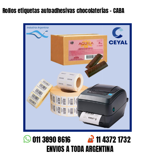 Rollos etiquetas autoadhesivas chocolaterías – CABA