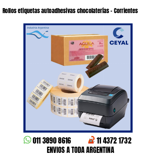 Rollos etiquetas autoadhesivas chocolaterías – Corrientes