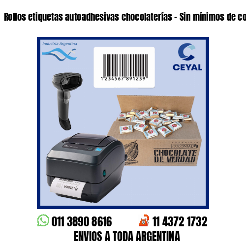 Rollos etiquetas autoadhesivas chocolaterías – Sin mínimos de compra!