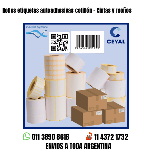 Rollos etiquetas autoadhesivas cotillón – Cintas y moños