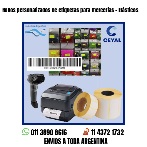 Rollos personalizados de etiquetas para mercerías – Elásticos