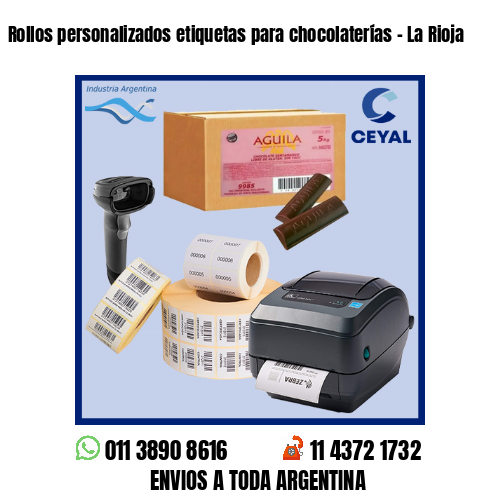 Rollos personalizados etiquetas para chocolaterías – La Rioja