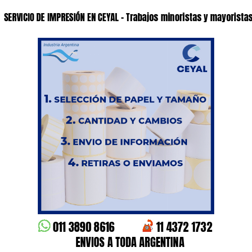 SERVICIO DE IMPRESIÓN EN CEYAL – Trabajos minoristas y mayoristas