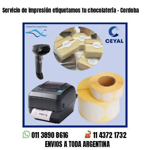 Servicio de impresión etiquetamos tu chocolatería – Cordoba