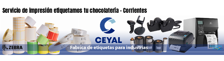 Servicio de impresión etiquetamos tu chocolatería - Corrientes