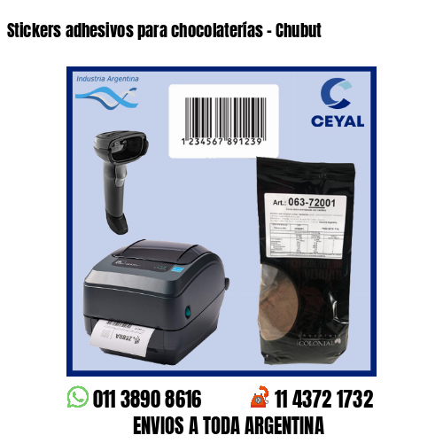 Stickers adhesivos para chocolaterías – Chubut