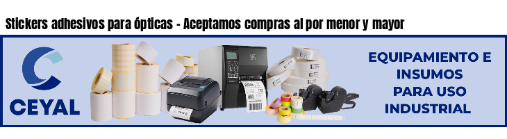 Stickers adhesivos para ópticas - Aceptamos compras al por menor y mayor