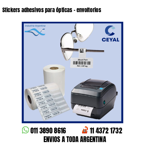 Stickers adhesivos para ópticas – envoltorios