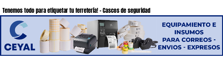 Tenemos todo para etiquetar tu ferretería! - Cascos de seguridad