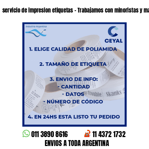 servicio de impresion etiquetas – Trabajamos con minoristas y mayoristas