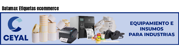 Datamax Etiquetas ecommerce