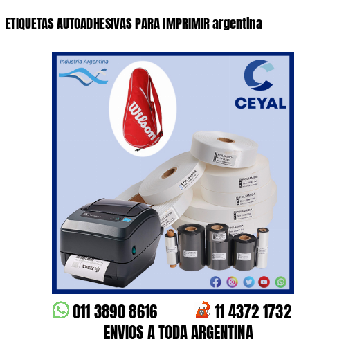 ETIQUETAS AUTOADHESIVAS PARA IMPRIMIR argentina
