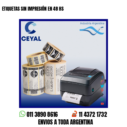 ETIQUETAS SIN IMPRESIÓN EN 48 HS