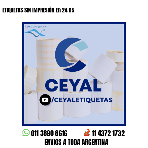 ETIQUETAS SIN IMPRESIÓN En 24 hs