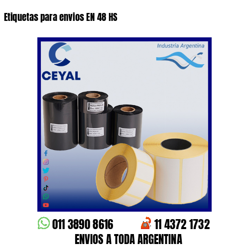Etiquetas para envios EN 48 HS