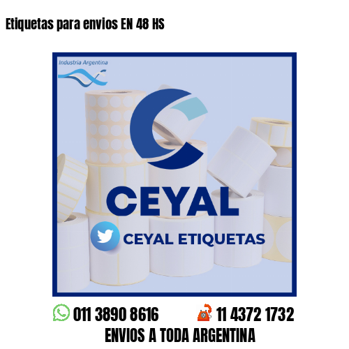 Etiquetas para envios EN 48 HS