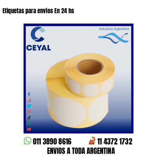 Etiquetas para envios En 24 hs