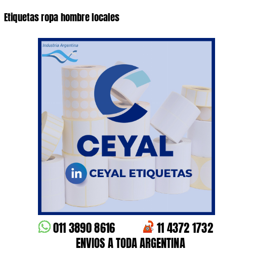 Etiquetas ropa hombre locales