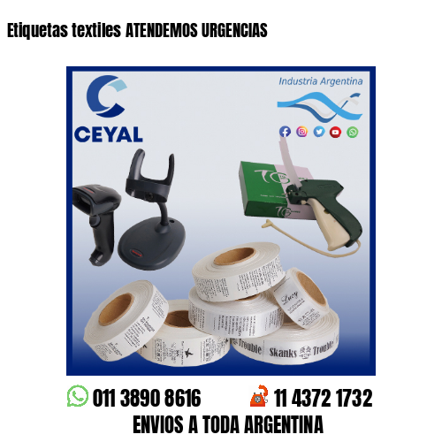 Etiquetas textiles ATENDEMOS URGENCIAS