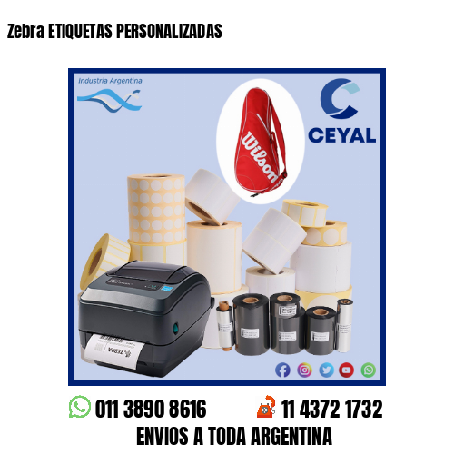 Zebra ETIQUETAS PERSONALIZADAS