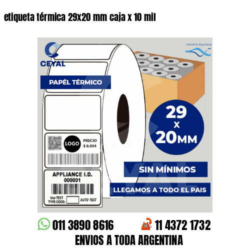 etiqueta térmica 29×20 mm caja x 10 mil