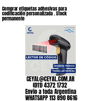 Comprar etiquetas adhesivas para codificación personalizada . Stock permanente