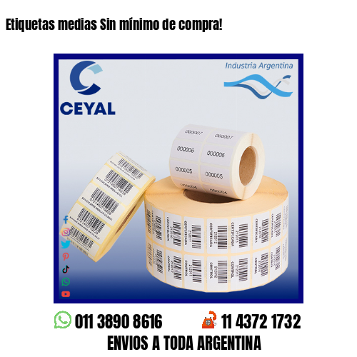 Etiquetas medias Sin mínimo de compra!