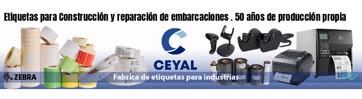 Etiquetas para Construcción y reparación de embarcaciones . 50 años de producción propia