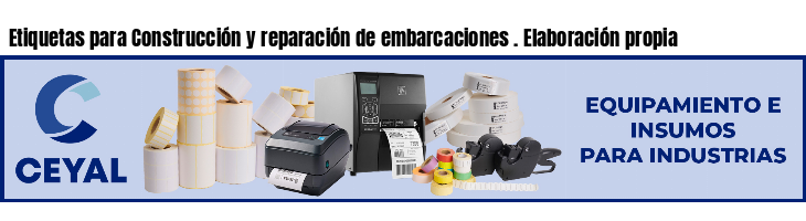 Etiquetas para Construcción y reparación de embarcaciones . Elaboración propia