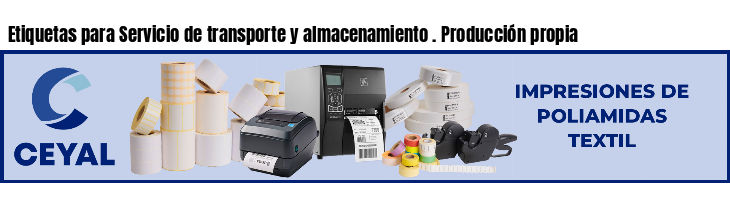 Etiquetas para Servicio de transporte y almacenamiento . Producción propia