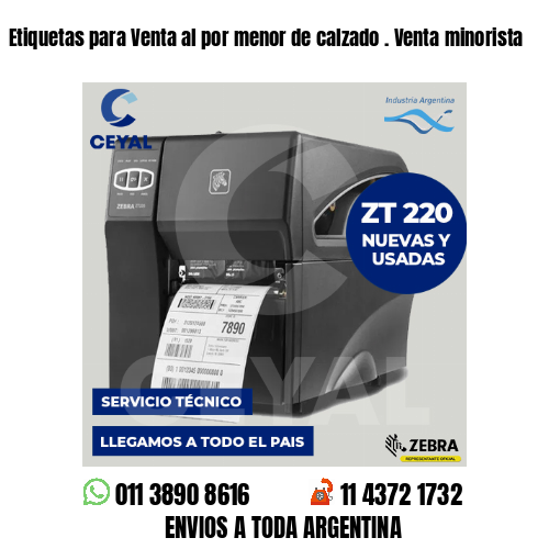 Etiquetas para Venta al por menor de calzado . Venta minorista