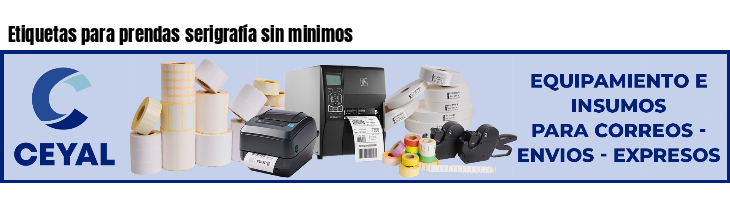 Etiquetas para prendas serigrafía sin minimos