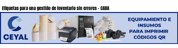 Etiquetas para una gestión de inventario sin errores - CABA