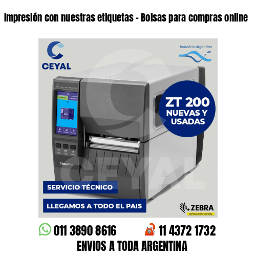 Impresión con nuestras etiquetas – Bolsas para compras online