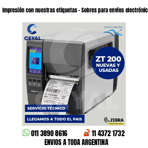 Impresión con nuestras etiquetas – Sobres para envíos electrónicos