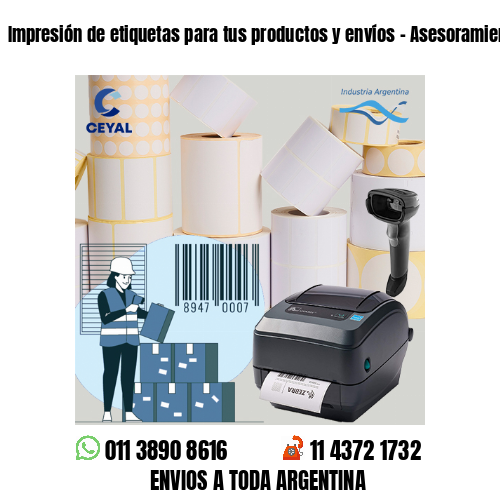 Impresión de etiquetas para tus productos y envíos – Asesoramiento ONLINE
