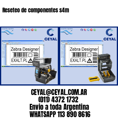 Reseteo de componentes s4m