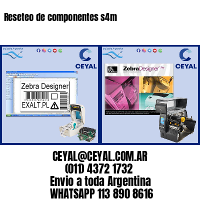 Reseteo de componentes s4m